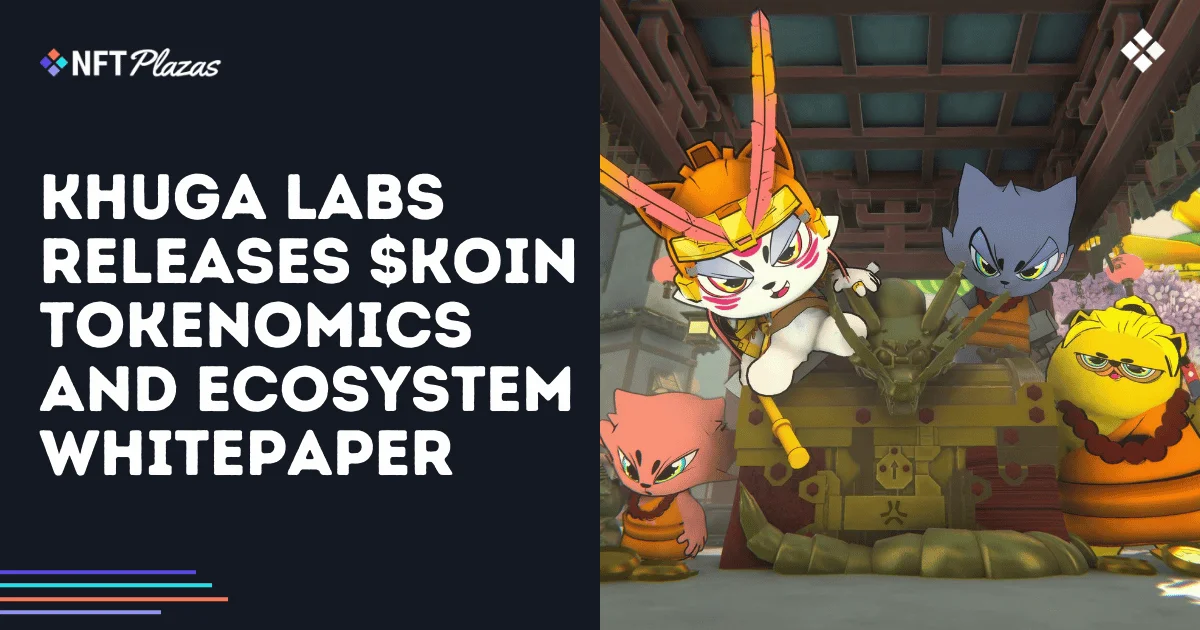 Khuga Release: Koin Tokenomics and Ecosystem Whitepaper Update