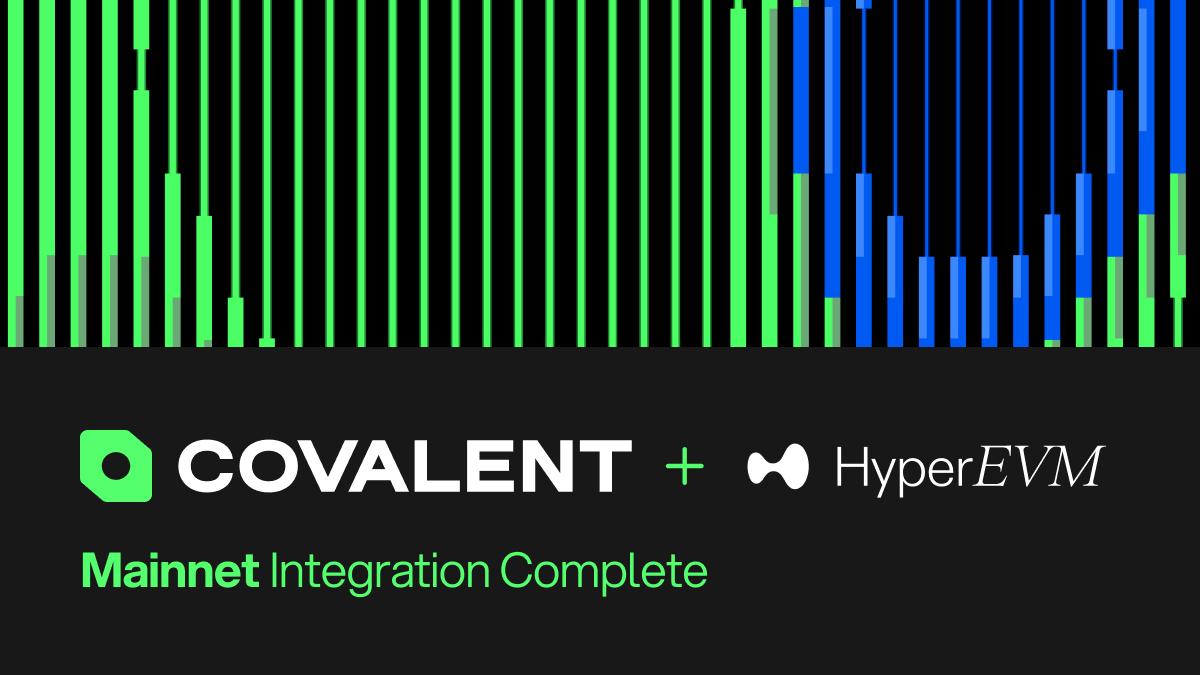 Enhancing Proxy Infrastructure on Hyperliquid HyperEVM with Covalent\